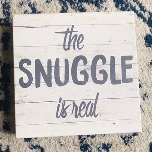 NWT “Snuggle is Real” home decor